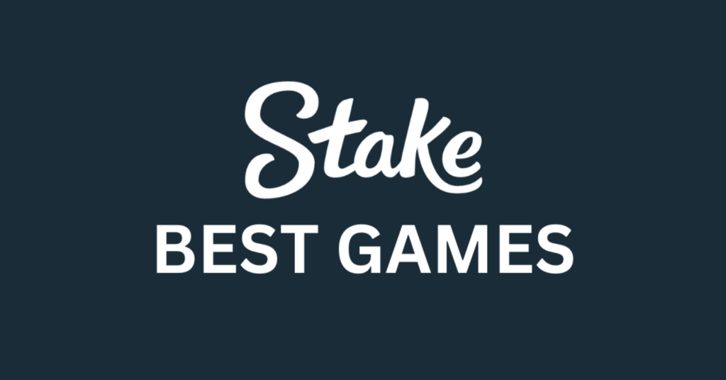 The Best Stake Games - Play and Win Big Prizes